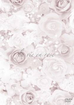 La Vie En Rose : Ura Vie en Rose 2